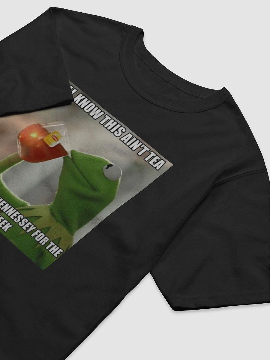 Kermit the Frog Drinking Tea Hennessey T-Shirt product image (3)
