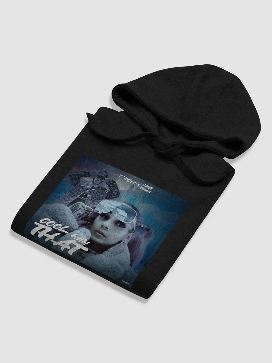 "Cool With That" Hoodie product image (6)