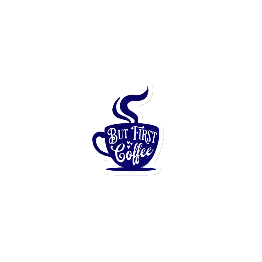 But First, Coffee - Die-Cut Magnet product image (1)