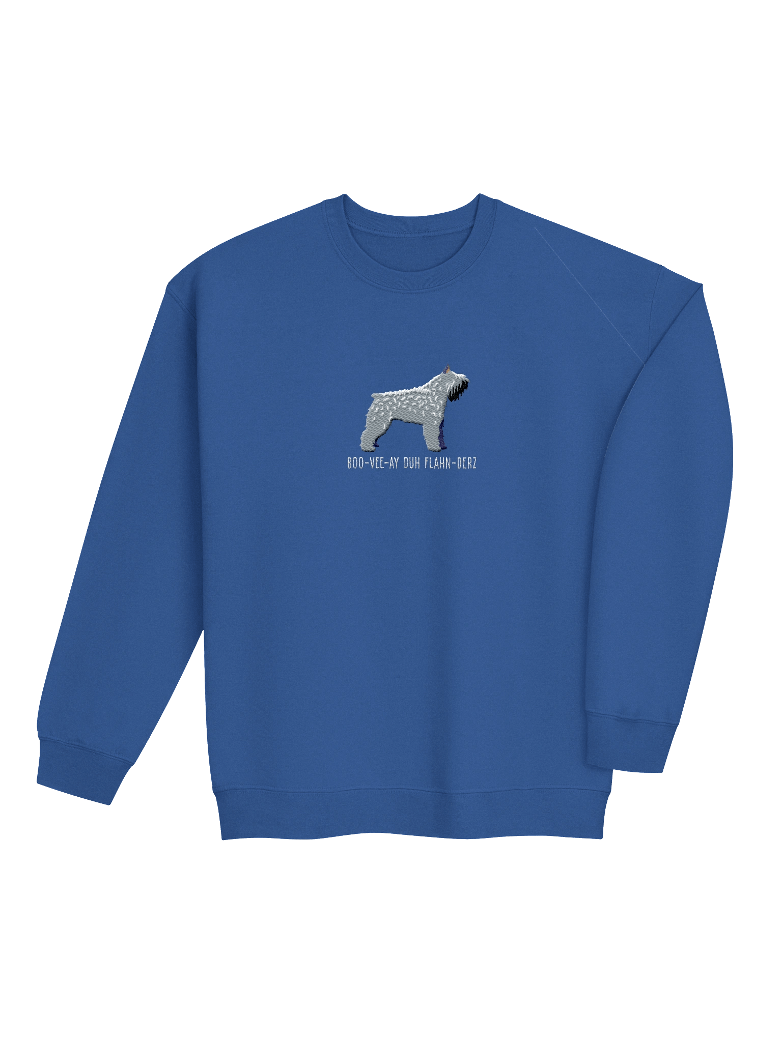 Boo-Vee-Ay Duh Flahn-Derz Sweatshirt (Embroidered) of a Bouvier Des Flandres(Salt & Pepper, Cropped Ears) product image (12)