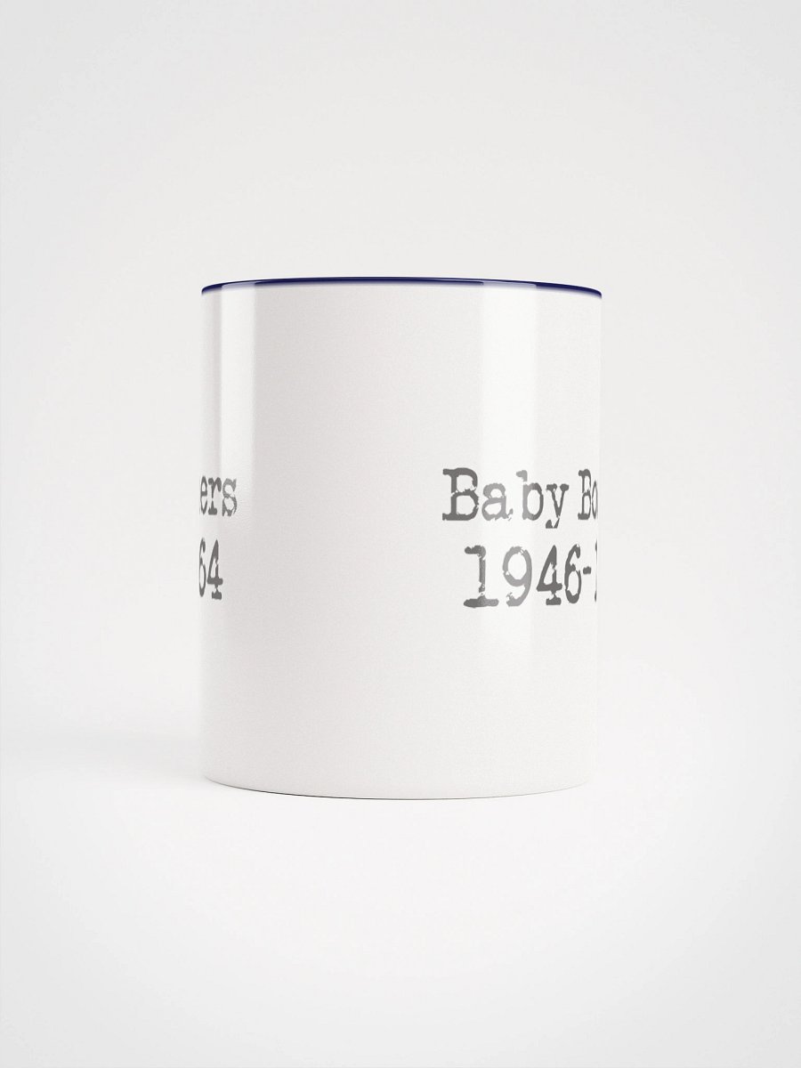 Baby Boomers 1946-1964 Ceramic Mug product image (50)
