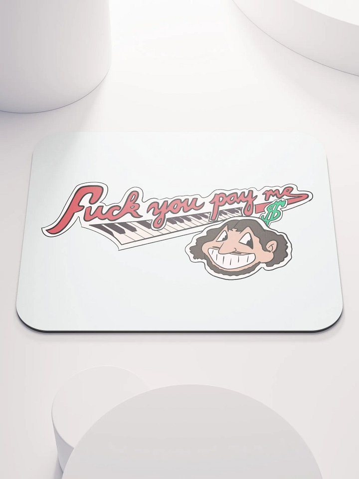 Pay Me Mousepad product image (1)