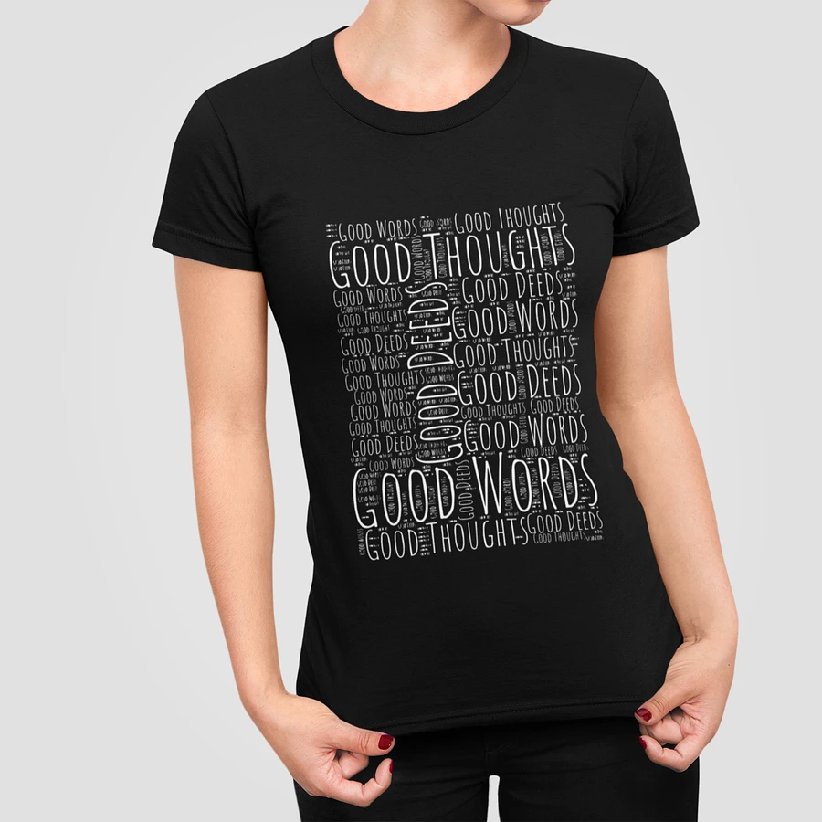 Good Words Good Thought Good Deeds T-Shirt #1206 product image (2)