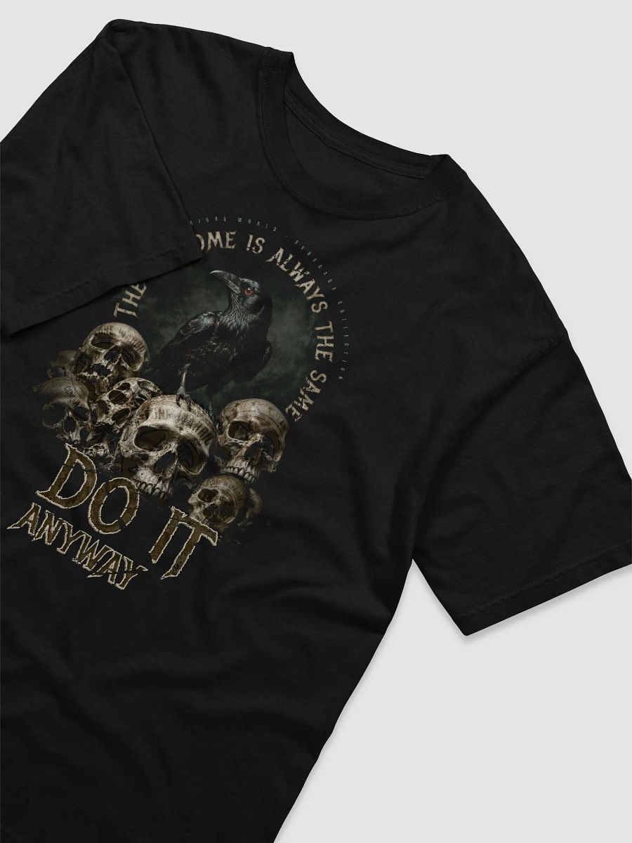 The outcome is always the same. So, do it anyway product image (4)