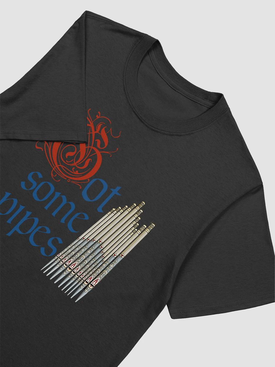Got some pipes bargain t-shirt product image (9)