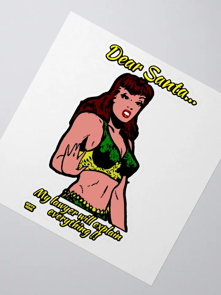 DEAR SANTA, MY LAWYER WILL EXPLAIN EVERYTHING!! product image (6)