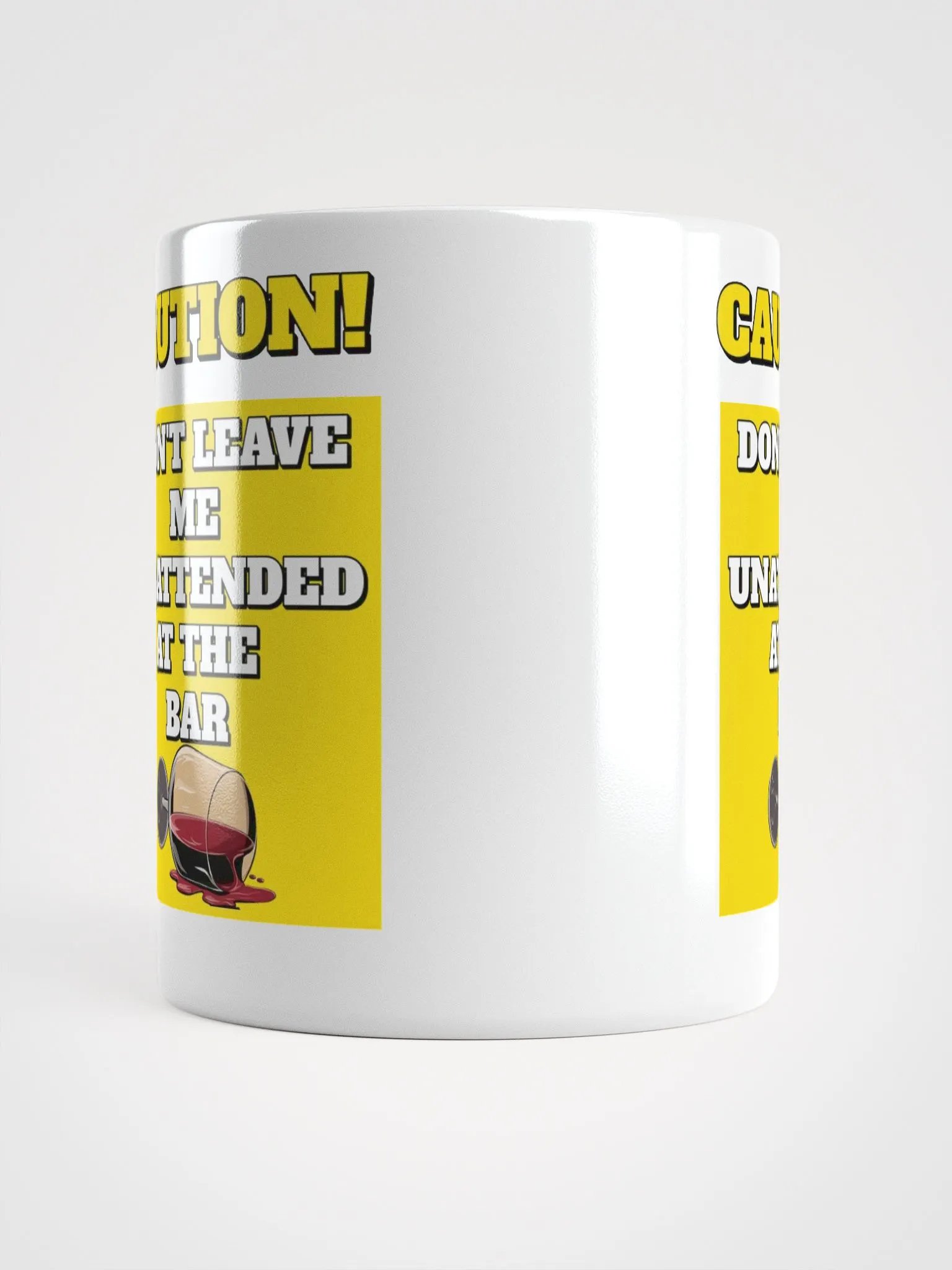 Don't Leave Me Unattended At The Bar - Funny White Mug product image (14)