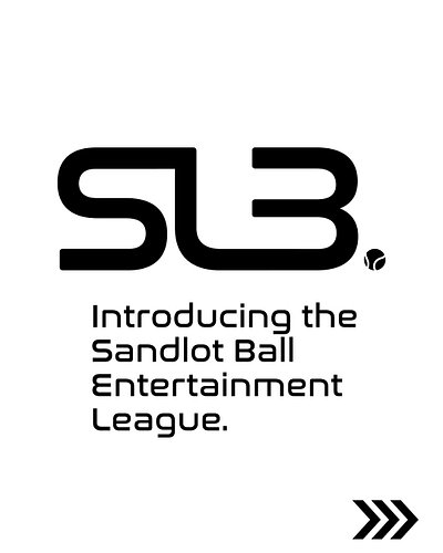 Introducing the SandLot Ball Entertainment League, or SLB for short!

For over a year now some friends and I have been playin...