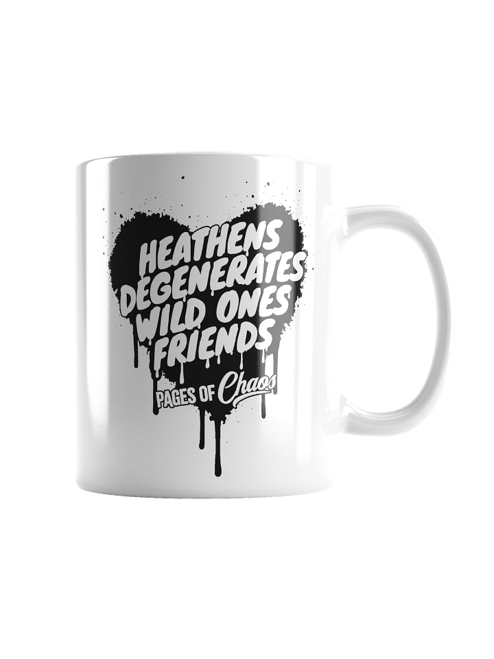 Heathens, Degenerates, Wild Ones, and Friends White Mug (Black Text) product image (2)
