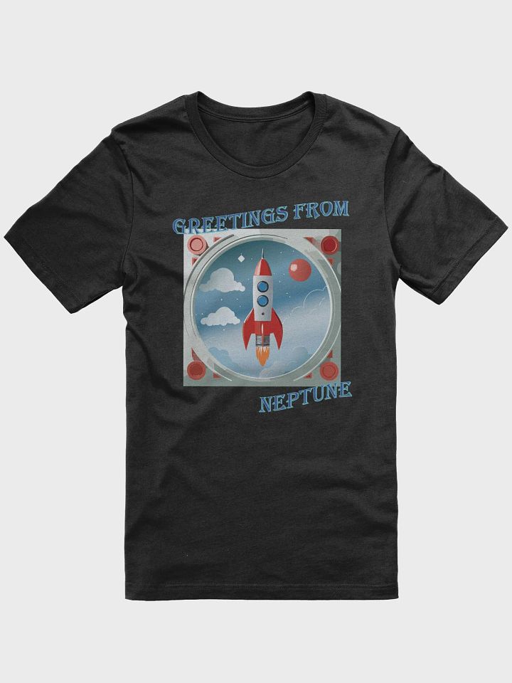 Greetings From Neptune T-Shirt product image (6)