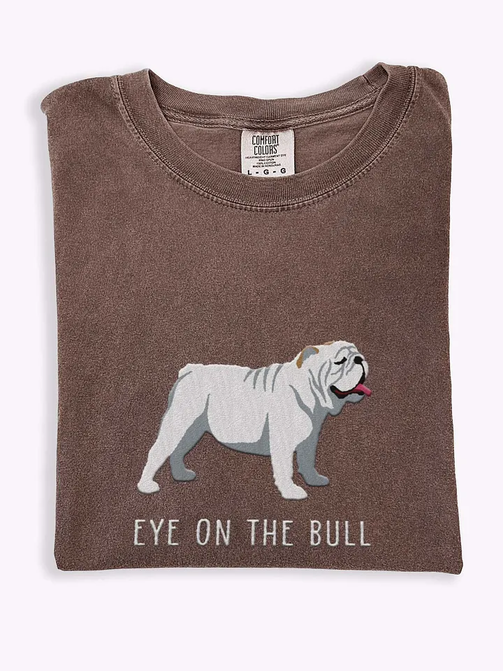 Eye on the Bull T-Shirt(Embroidered) of an English Bulldog(White) product image (1)