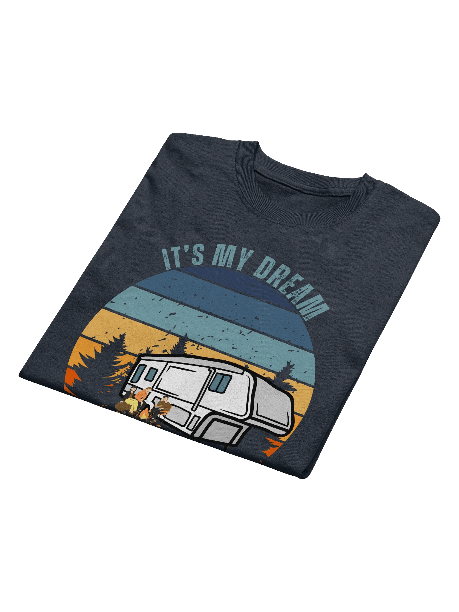 IT's My Dream To Go Camping Tee 5thWheel product image (27)