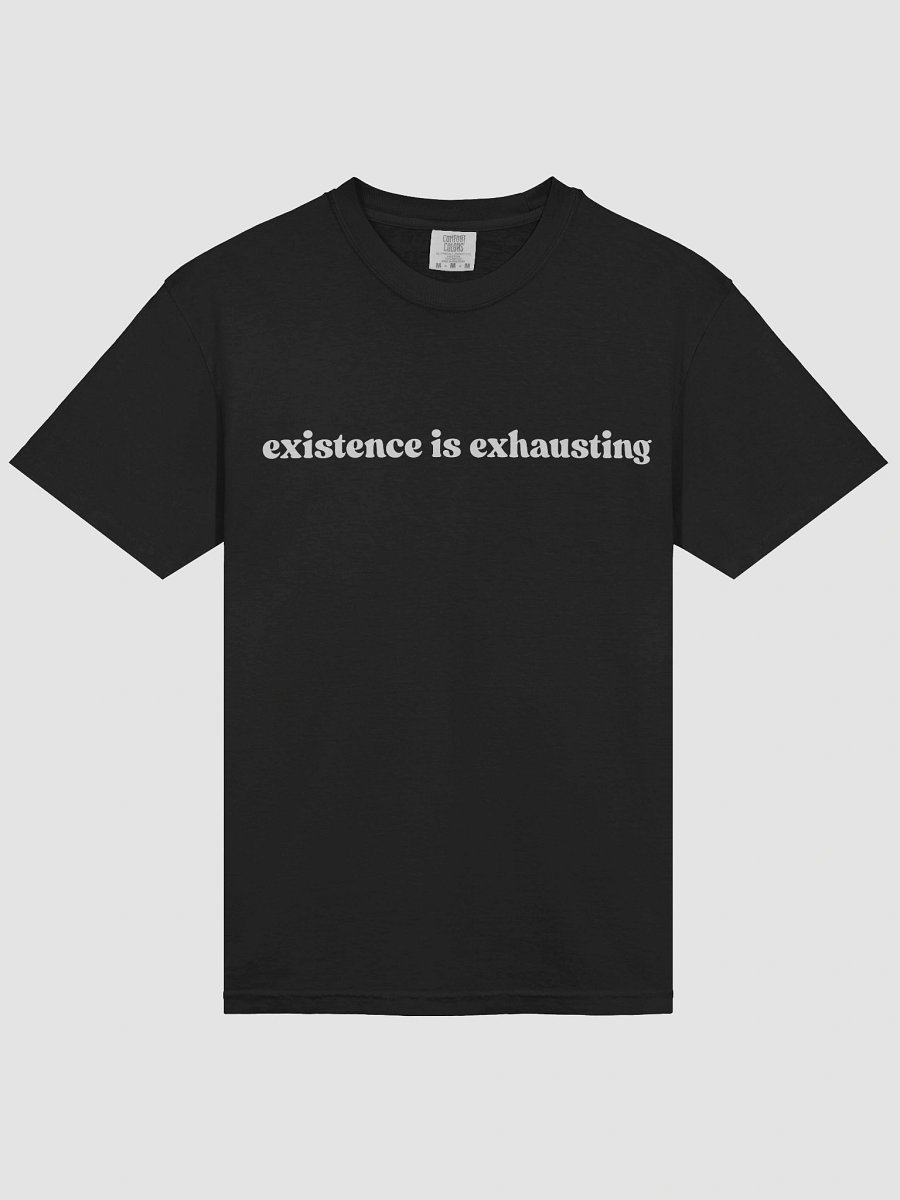 existence is exhausting product image (30)