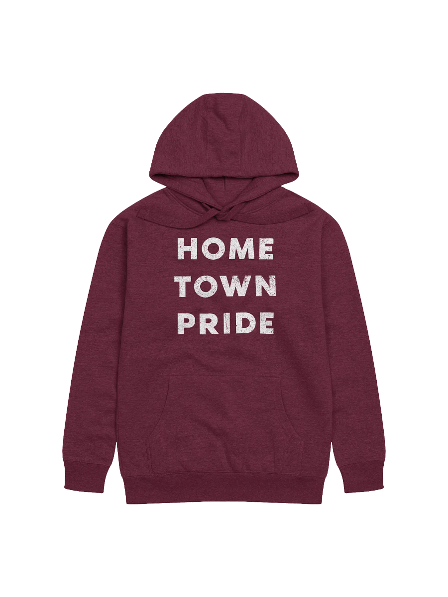 HOMETOWN PRIDE - HOODIE product image (1)