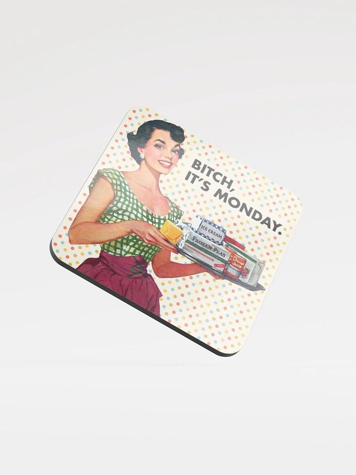 Bitch, It's Monday / Coasters product image (1)