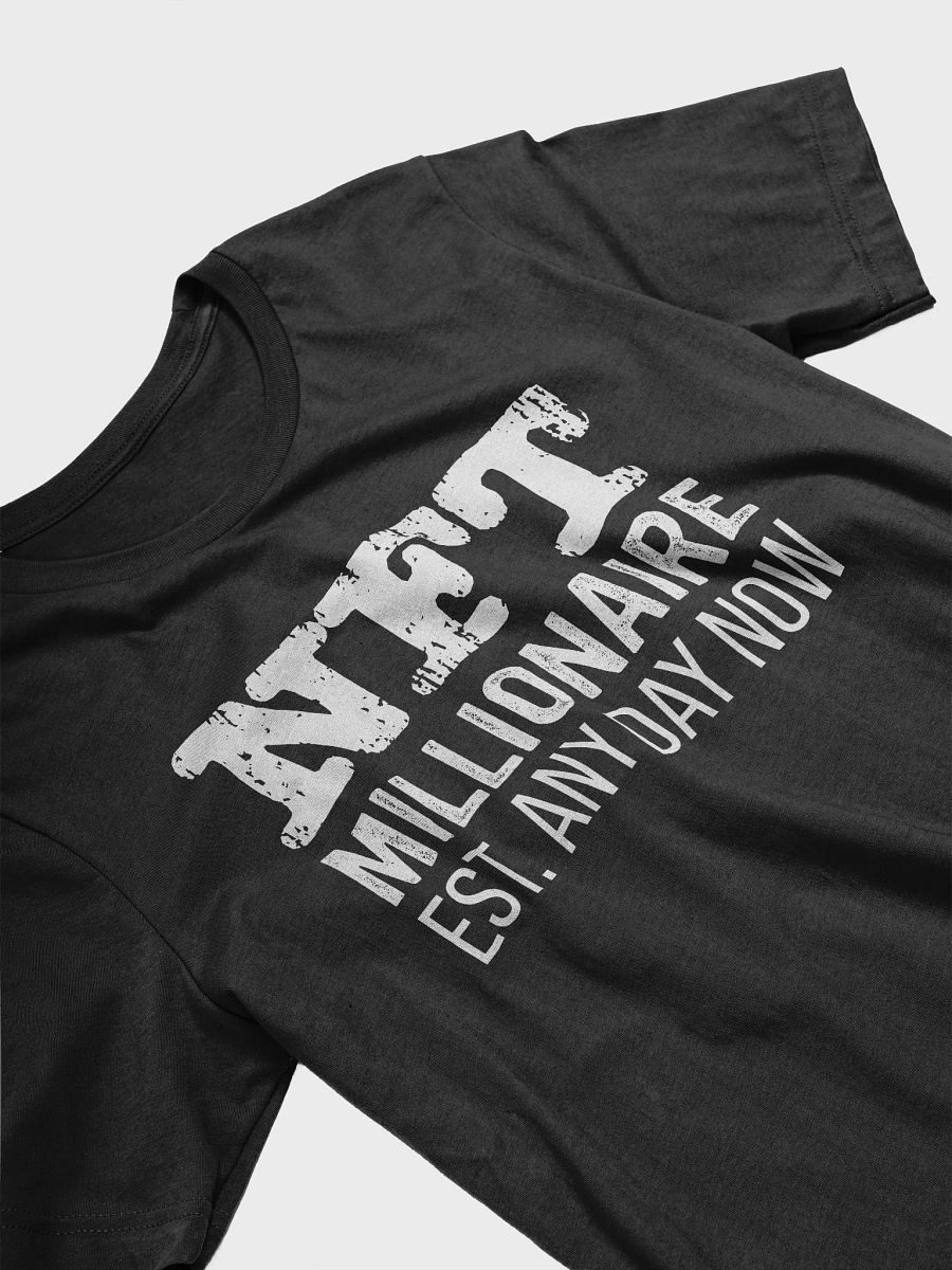 NFT Millionaire Est. Any Day Now Crypto NFT Humor product image (17)