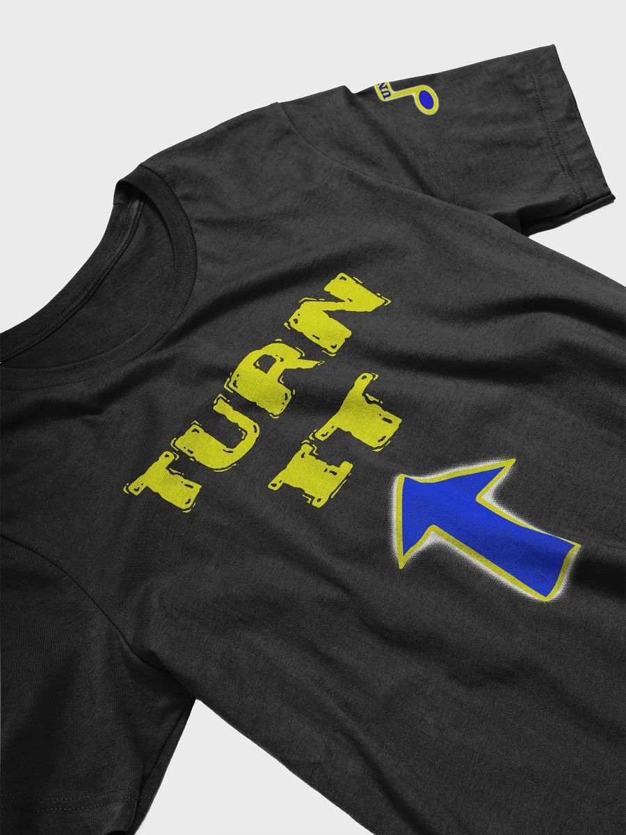 TURN IT UP - T-Shirt product image (20)