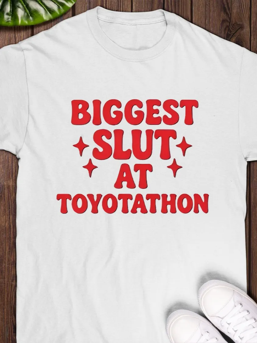 Biggest Slut At Toyotathon Shirt product image (1)