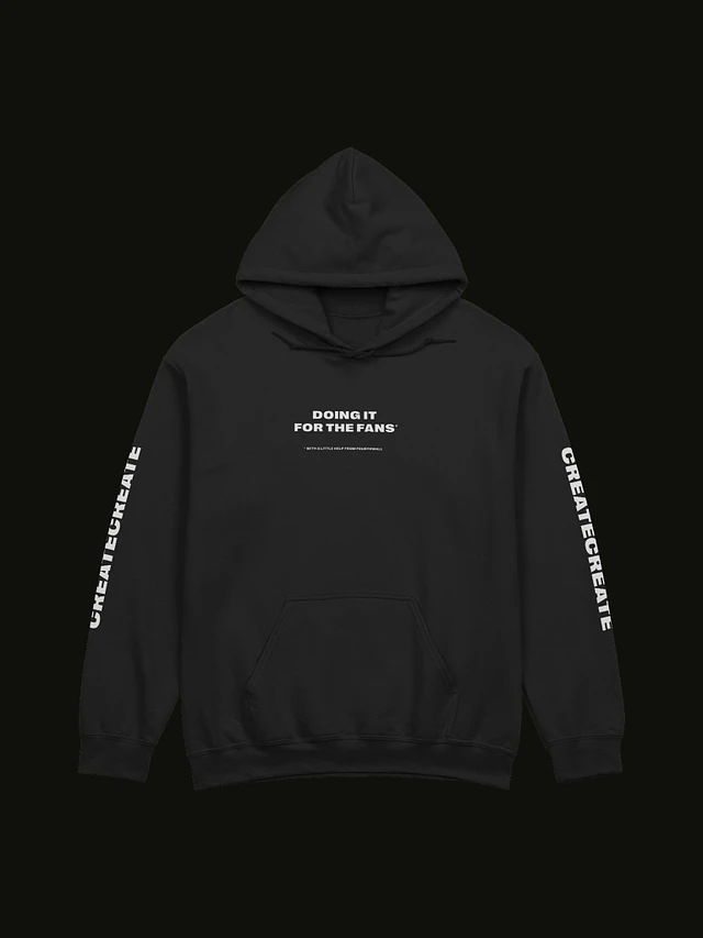 Doing It For The Fans Hoodie [BC3719] product image (1)