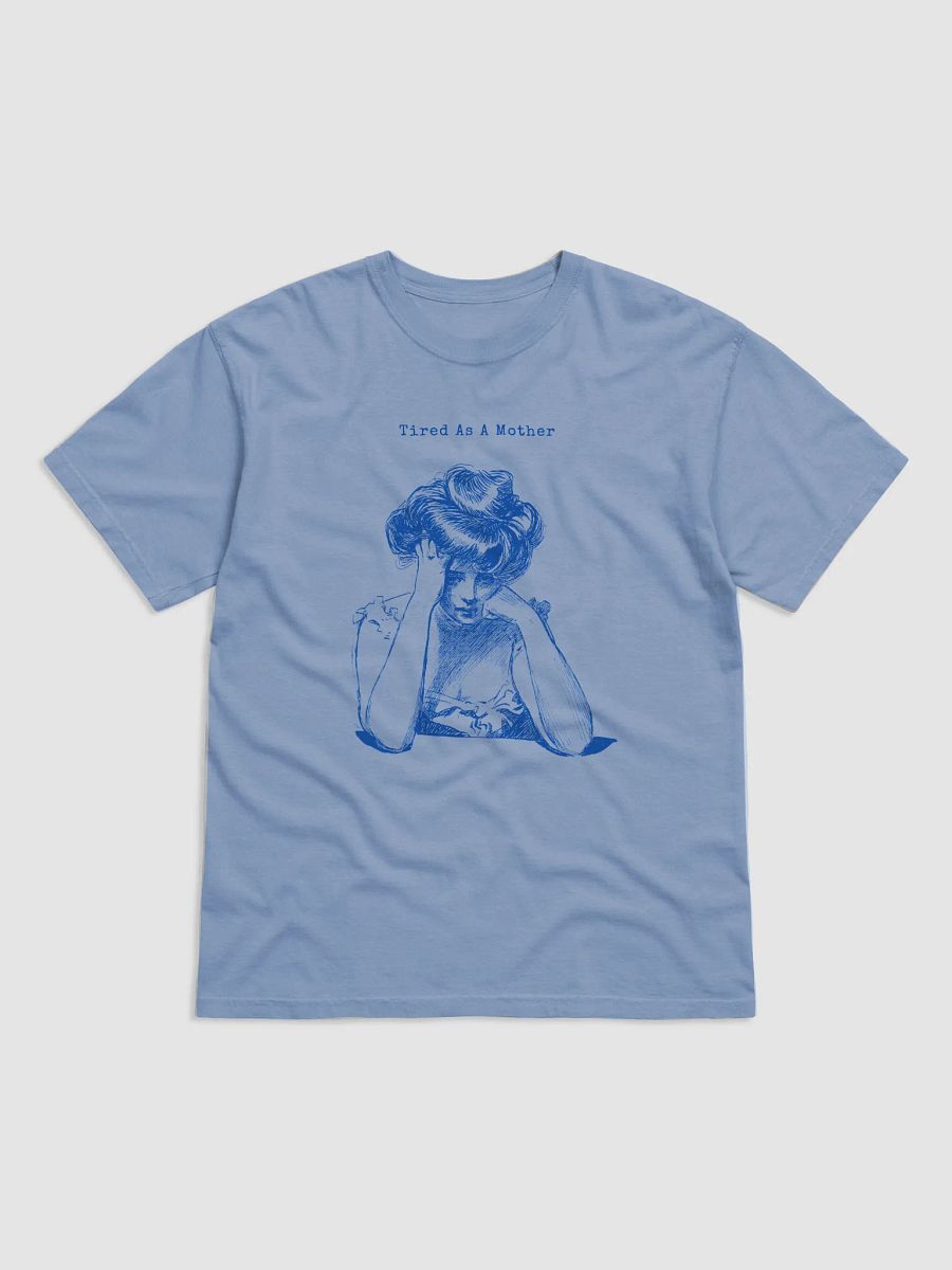 Tired As A Mother Tee product image (2)