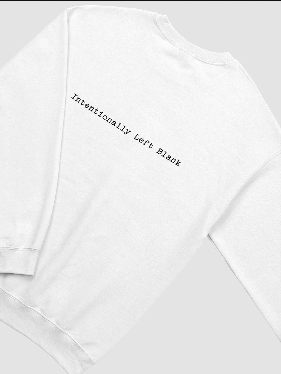 Intentionally Left Blank Printed Classic Sweatshirt product image (5)
