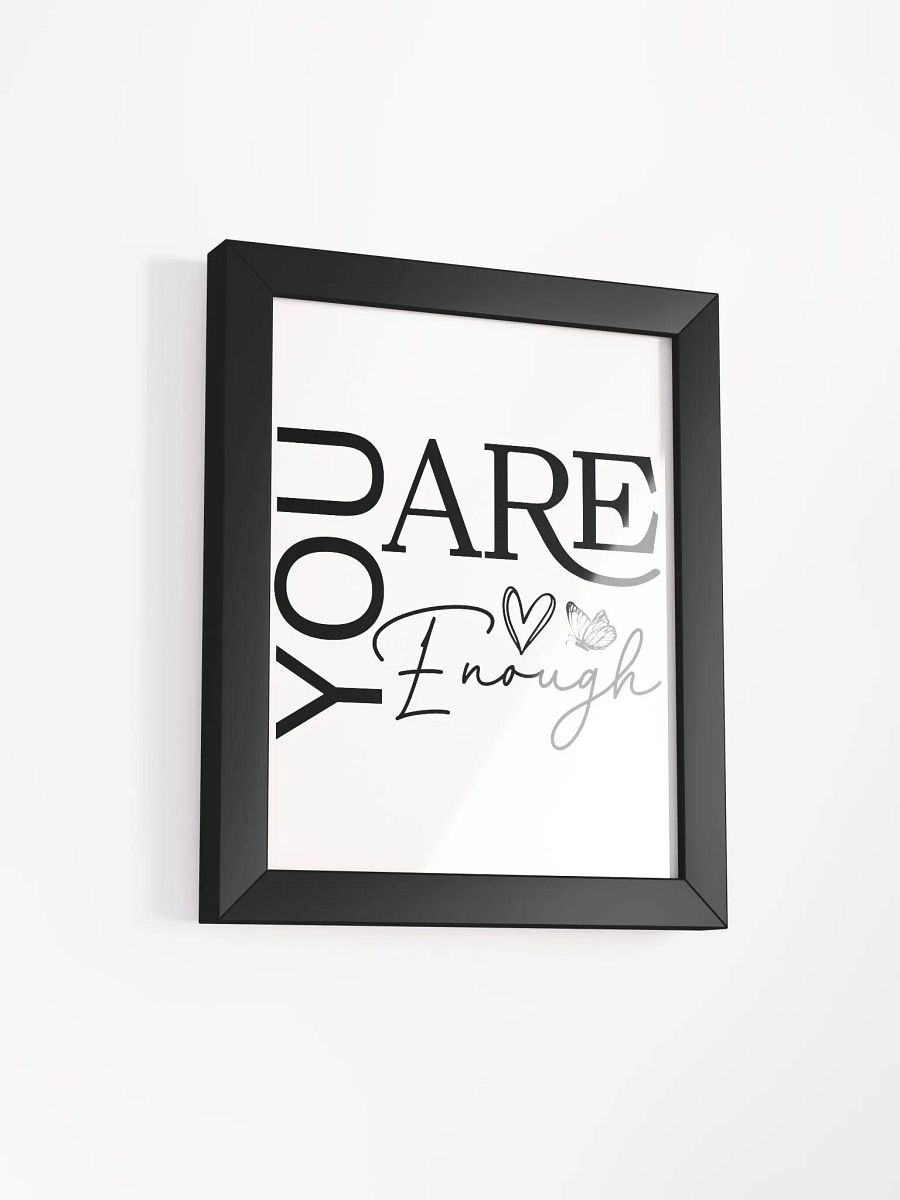 You Are Enough - Empowering Motivational Quote Framed Poster product image (21)