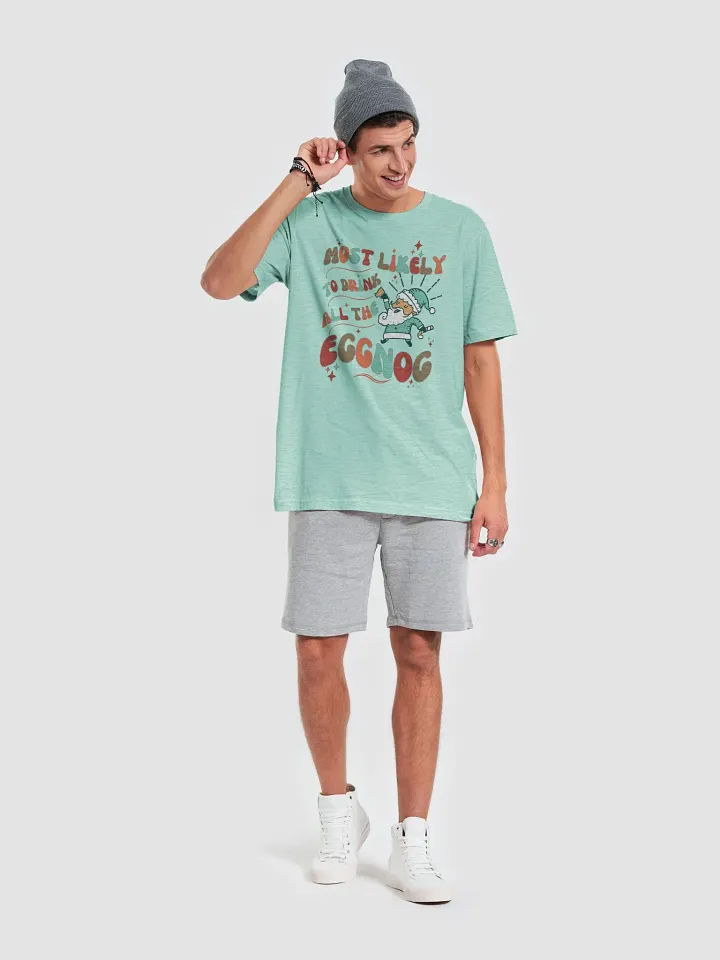 Most Likely to Drink All The Eggnog Holiday Tee product image (2)
