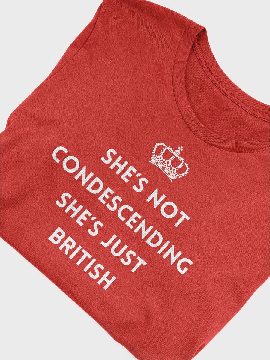 Condescending Supersoft T-Shirt product image (5)