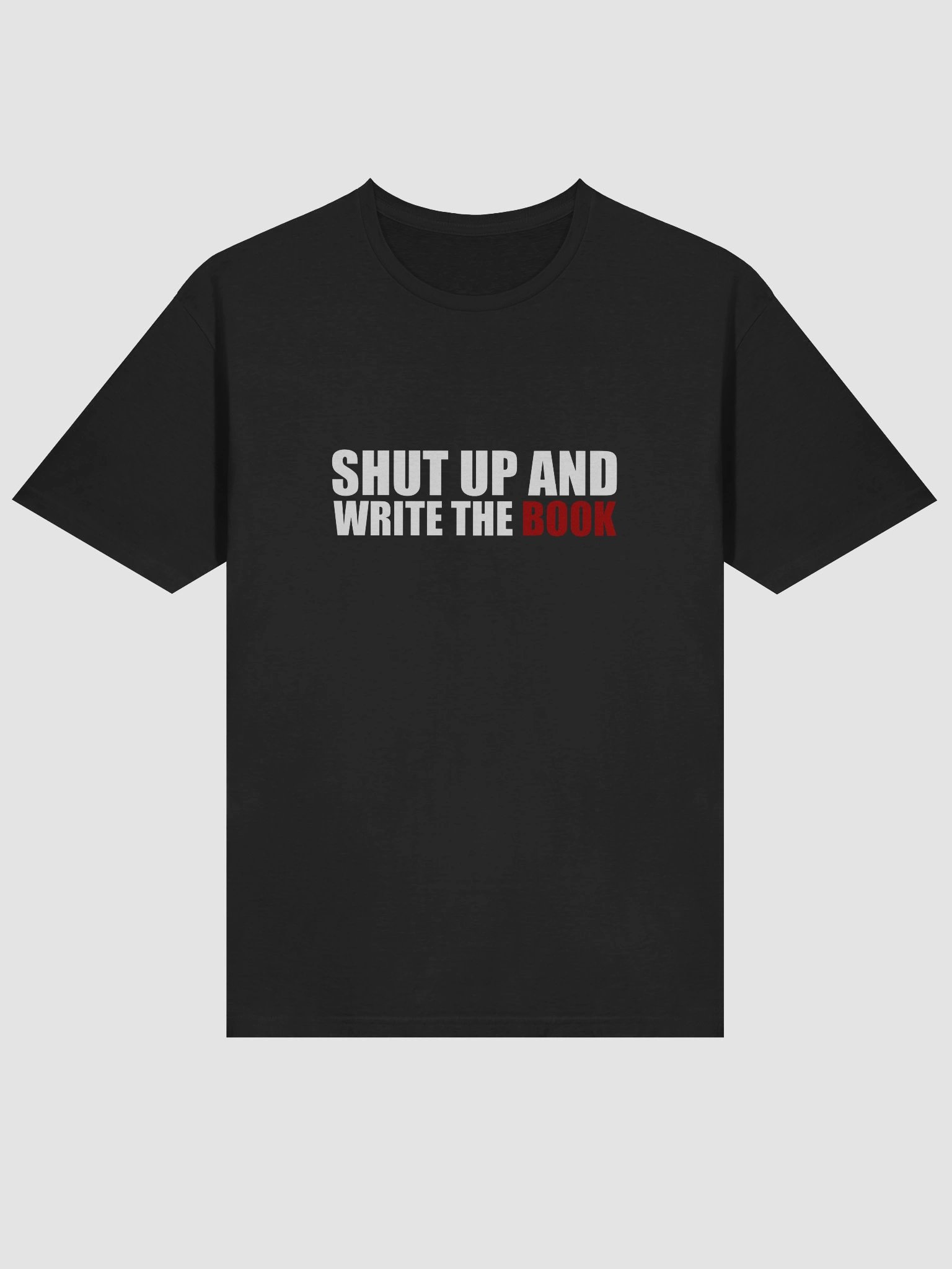 Shut Up Unisex Tee product image (3)