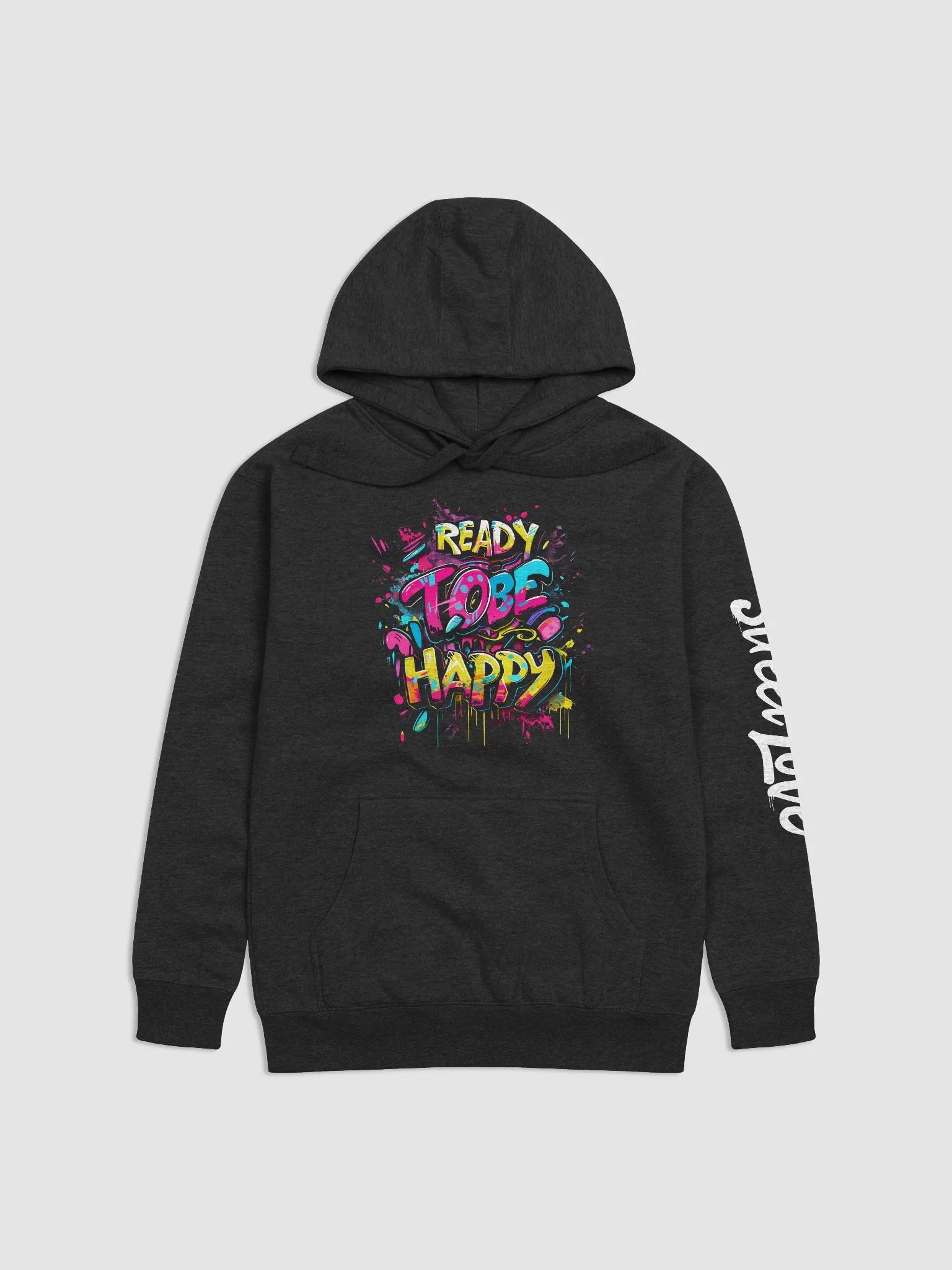 Ready To Be Happy Hoodie product image (1)