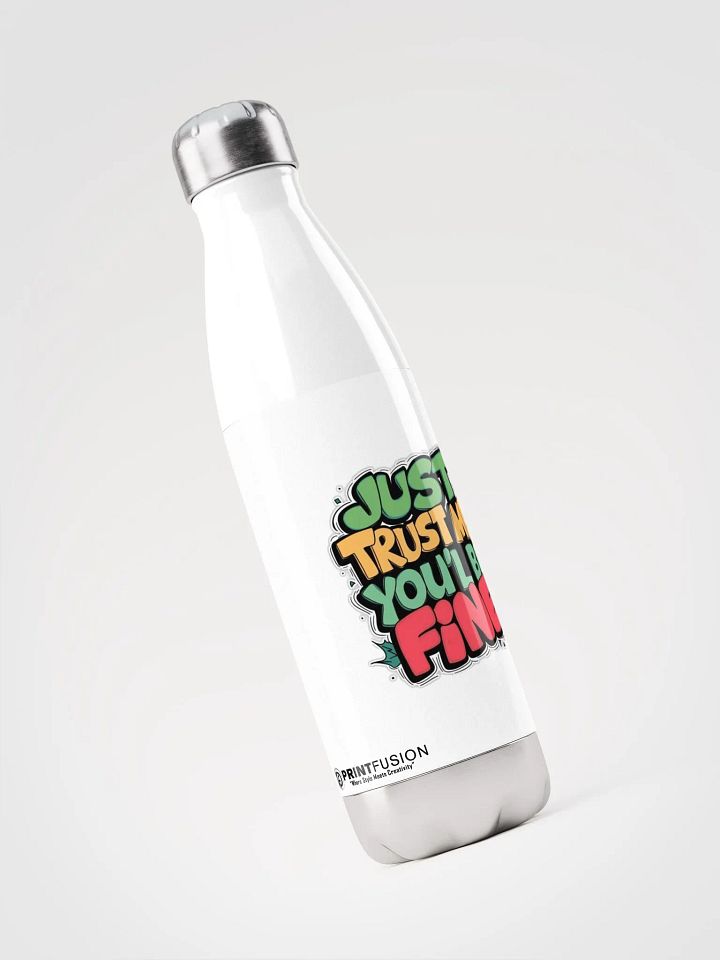 Trust Me Stainless Steel Water Bottle product image (1)