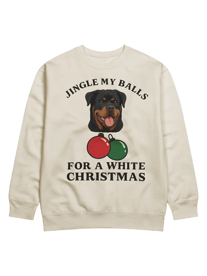 Jingle My Balls Rottweiler Christmas Sweatshirt product image (2)