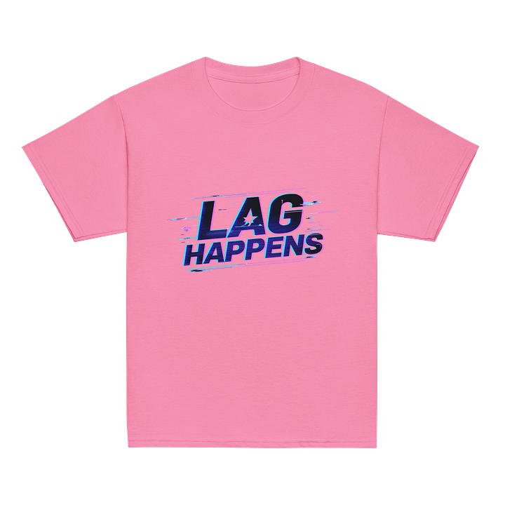 Lag Happens T-Shirt product image (1)