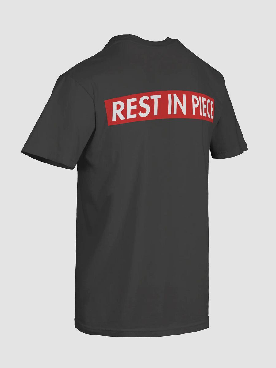 Rest In Piece T-Shirt product image (38)