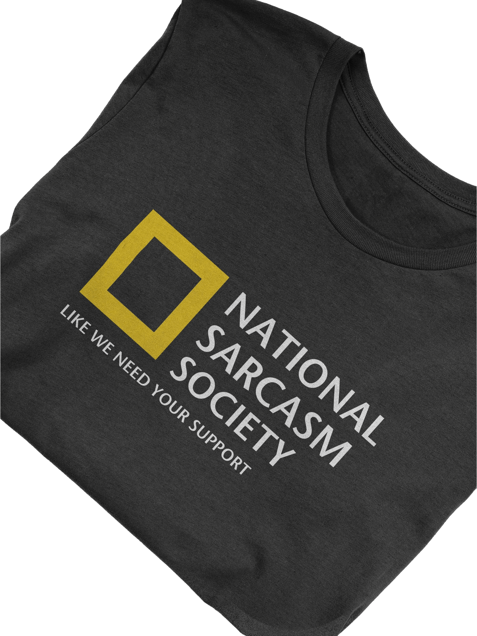 National Sarcasm Society T-Shirt product image (2)