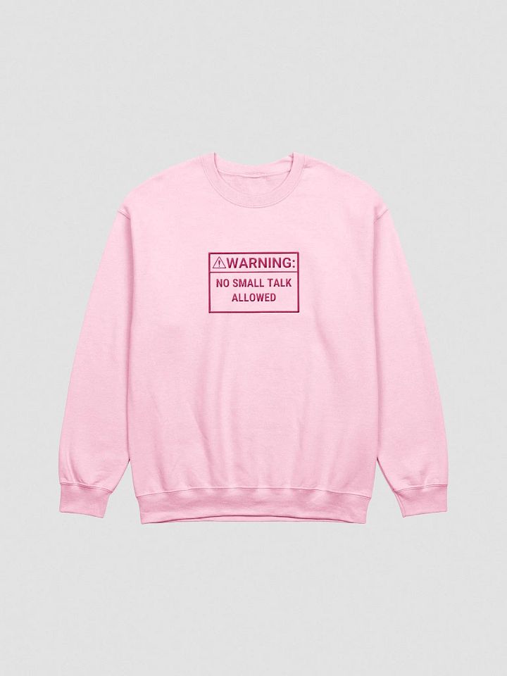 NO SMALL TALK (pink outline) embroidered classic crewneck product image (1)