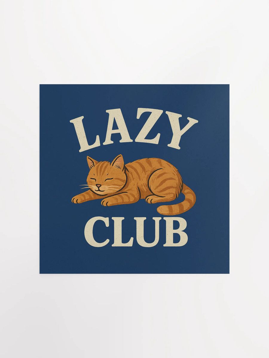 Lazy Club Matte Poster product image (5)