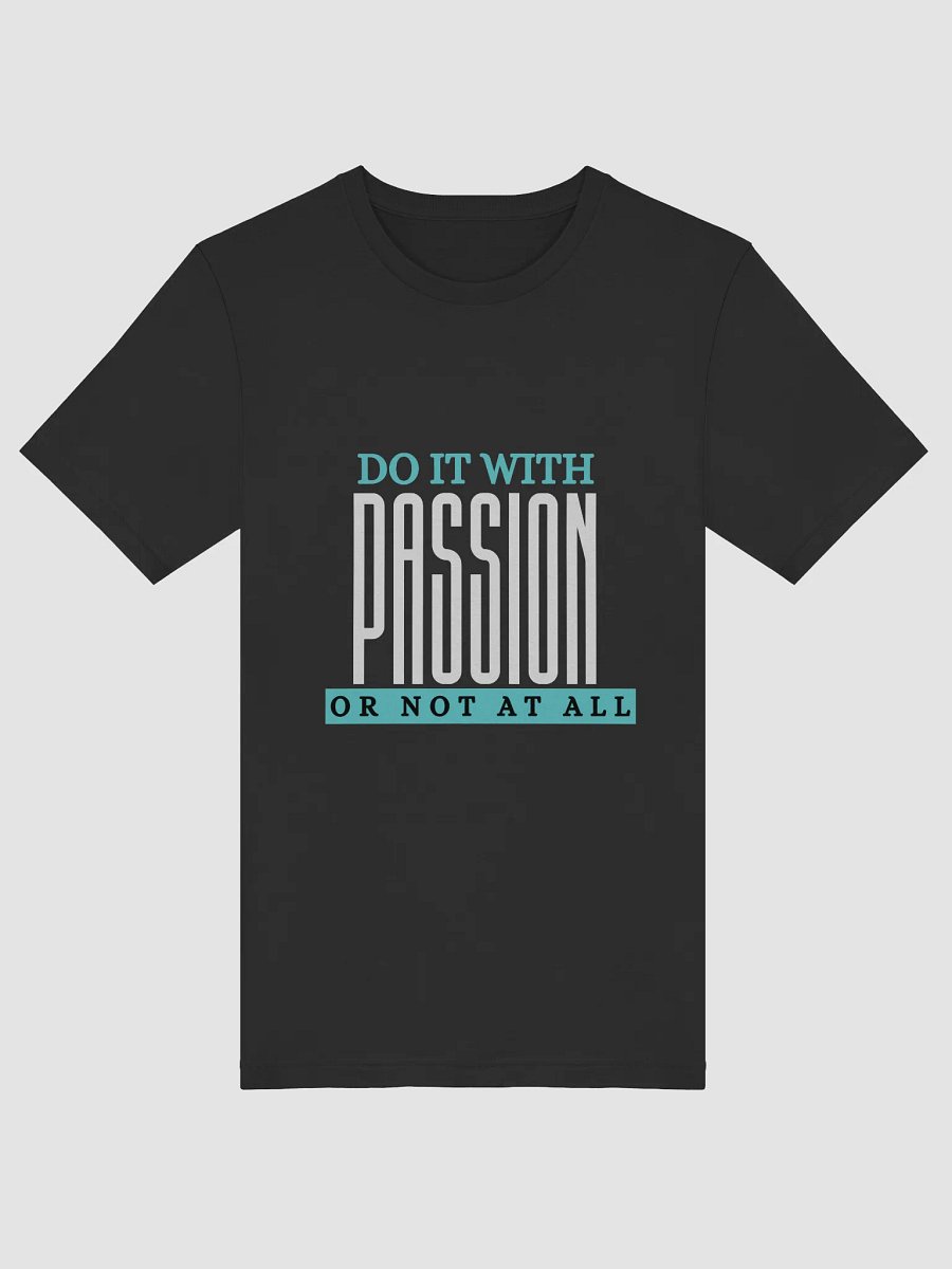 Do It With Passion Shirt product image (26)