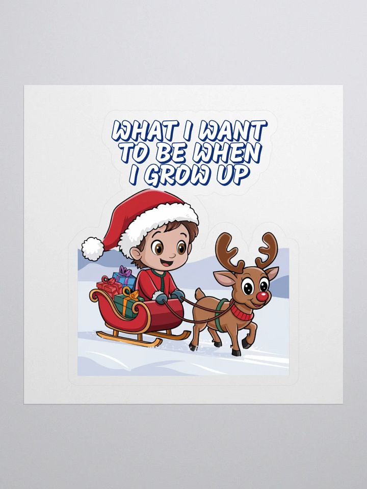 What I Want To Be When I Grow Up - Young Santa Sticker product image (1)