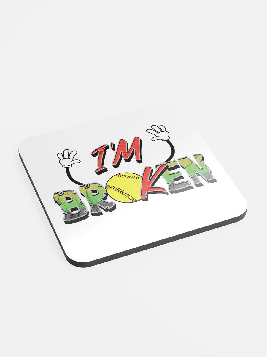 Im Broken Im Ok Softball Hands Vibrant Coaster Set product image (3)