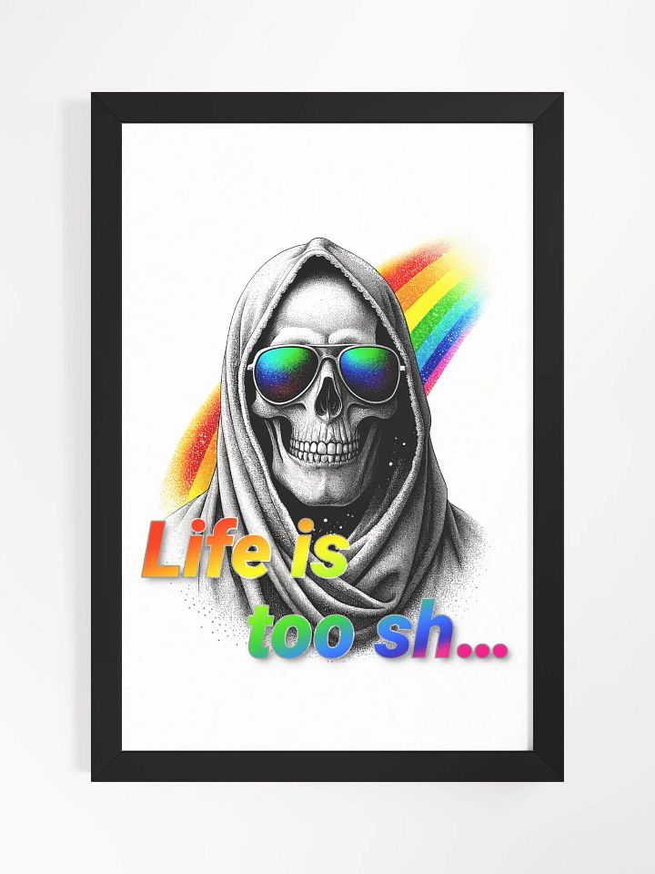Life is too sh... product image (1)