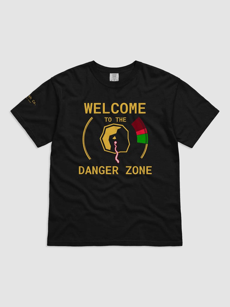 Welcom to the Danger Zone T-Shirt product image (1)