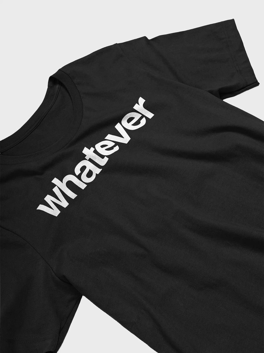 WHATEVER T-SHIRT product image (7)