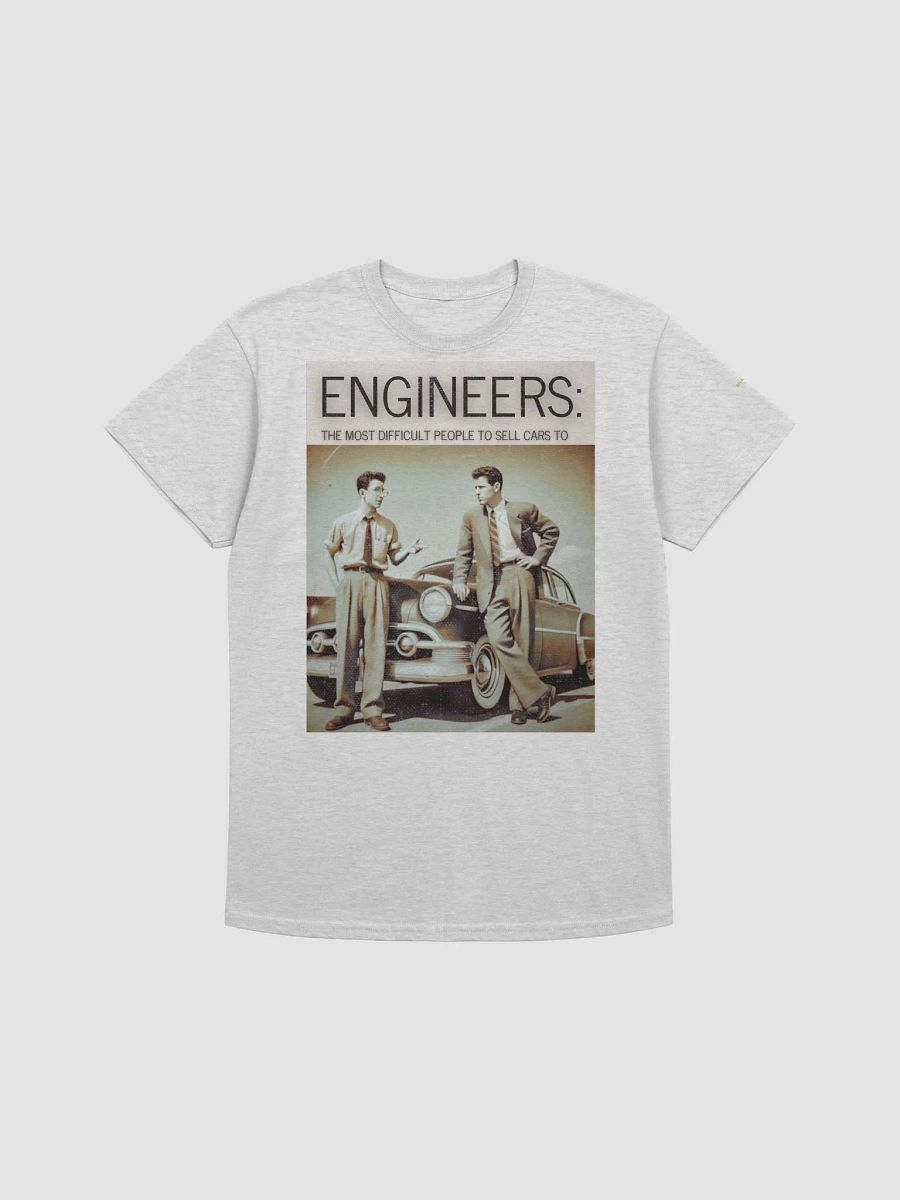 Engineers - The Most Difficult People To Sell Cars To product image (1)