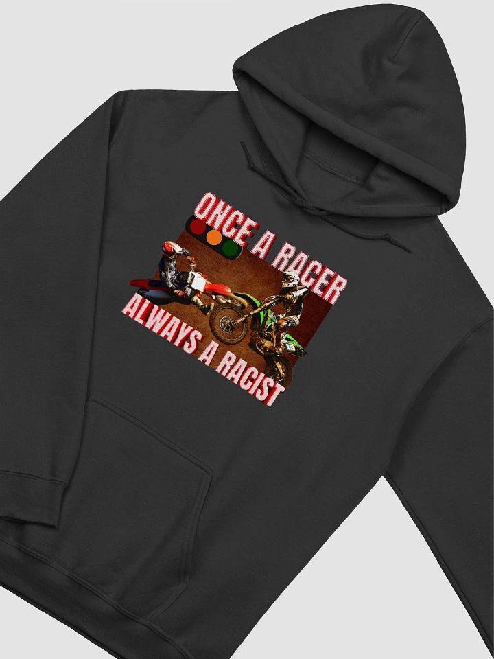 Once a racer Hoodie product image (2)