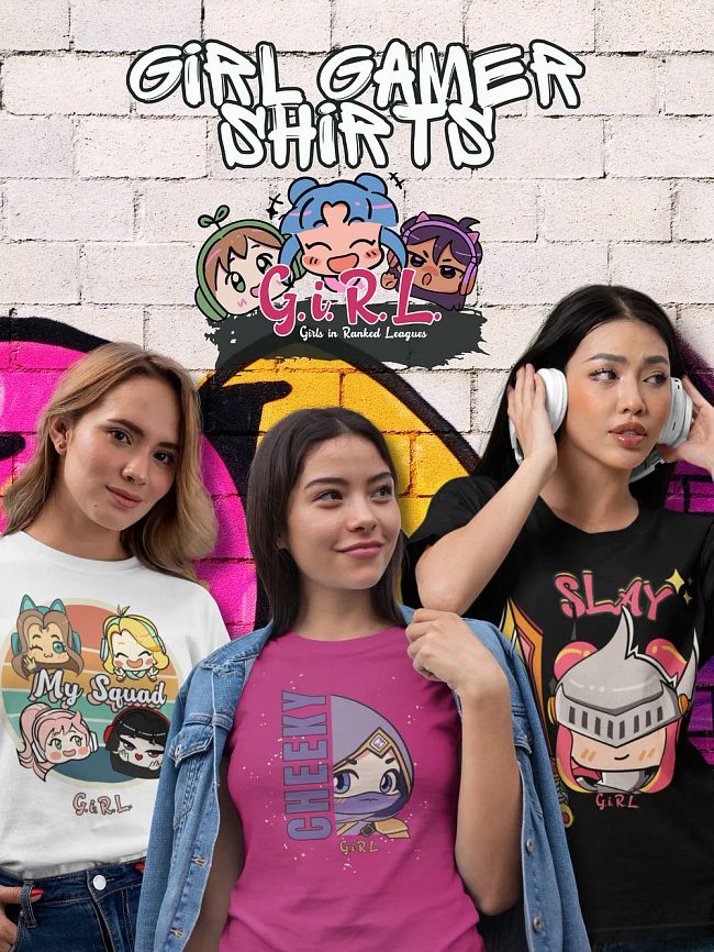 Gamer Girl Shirts - by GiRL