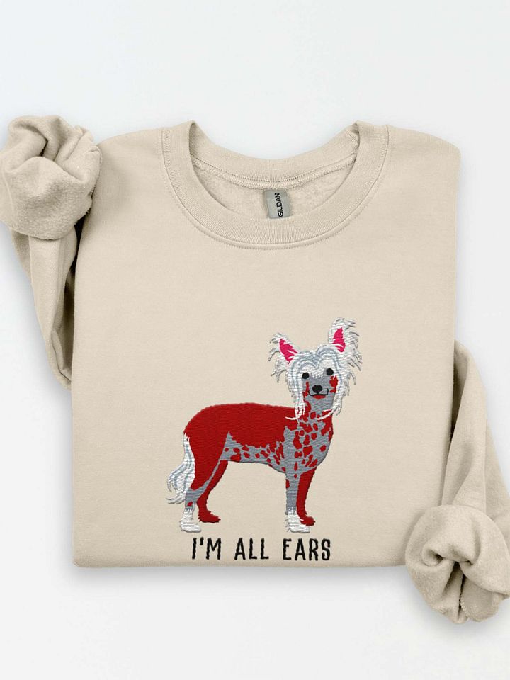 I'm All Ears Sweatshirt (Embroidered) of a Chinese Crested Dog(Chocolate) product image (1)