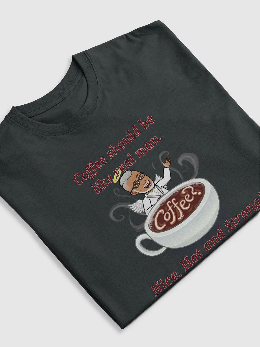 Nice, Hot, and Strong! Coffee Cartoon Men's Tee product image (5)