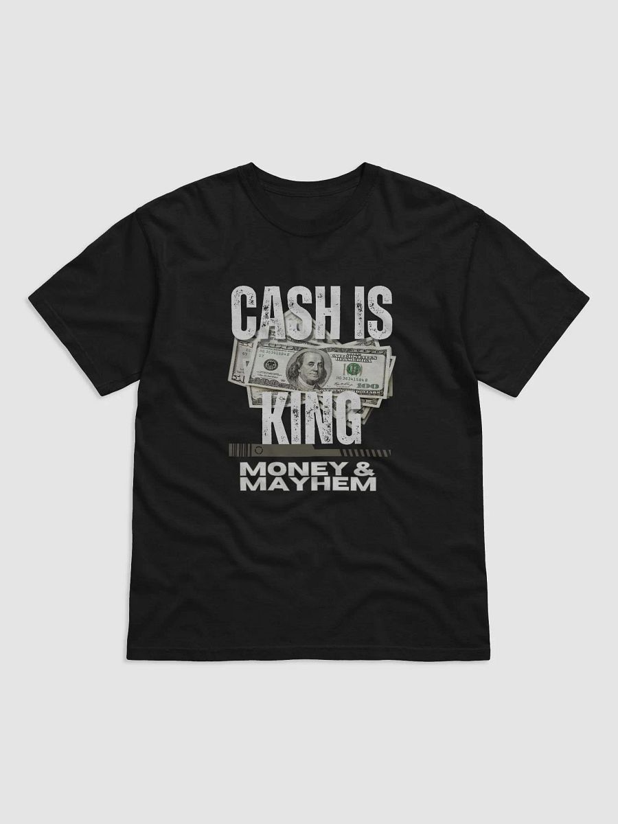 Cash is King T-Shirt product image (1)