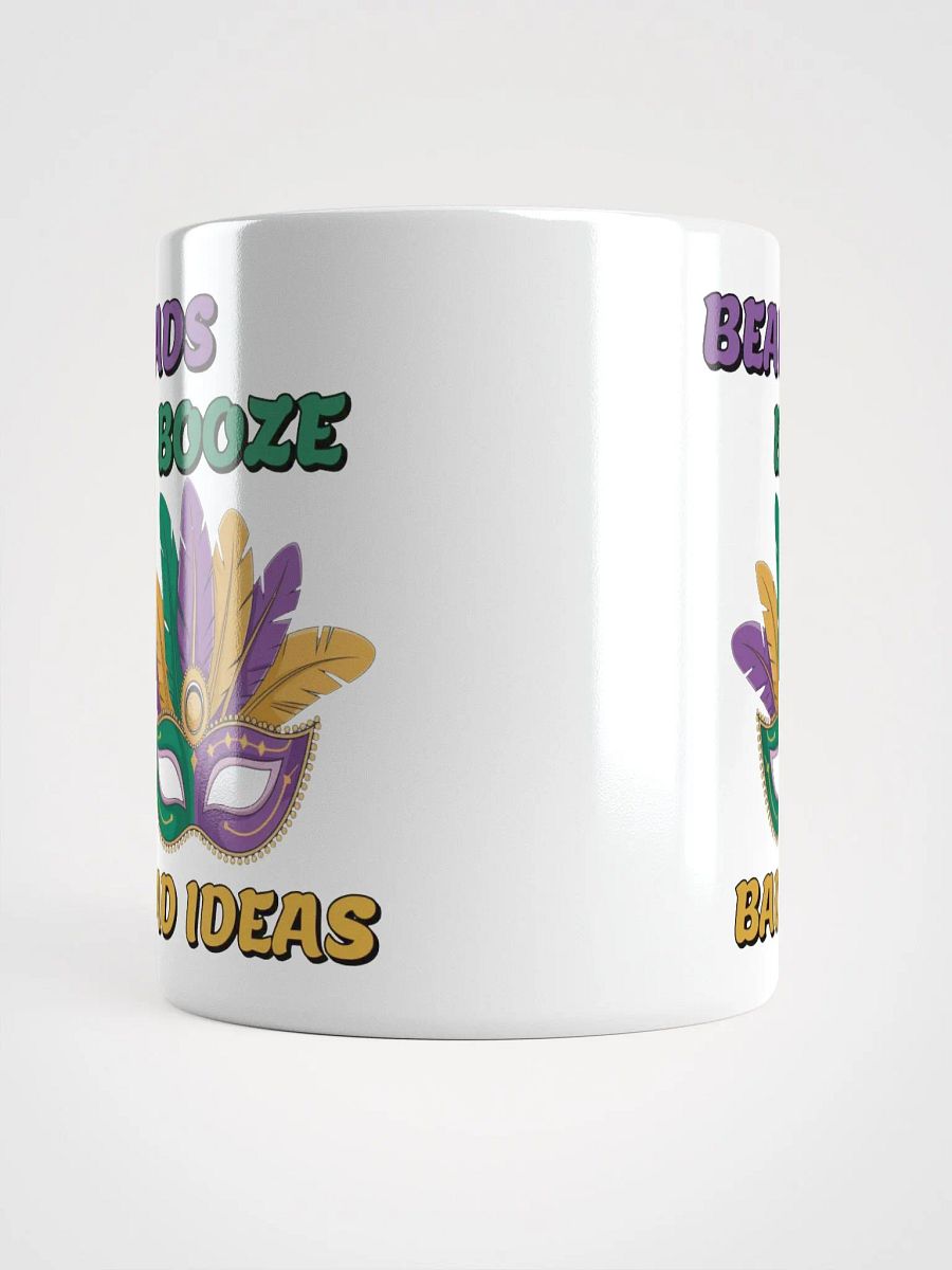 Beads, Booze And Bad Ideas - Funny Mardi Gras White Coffee Mug product image (11)